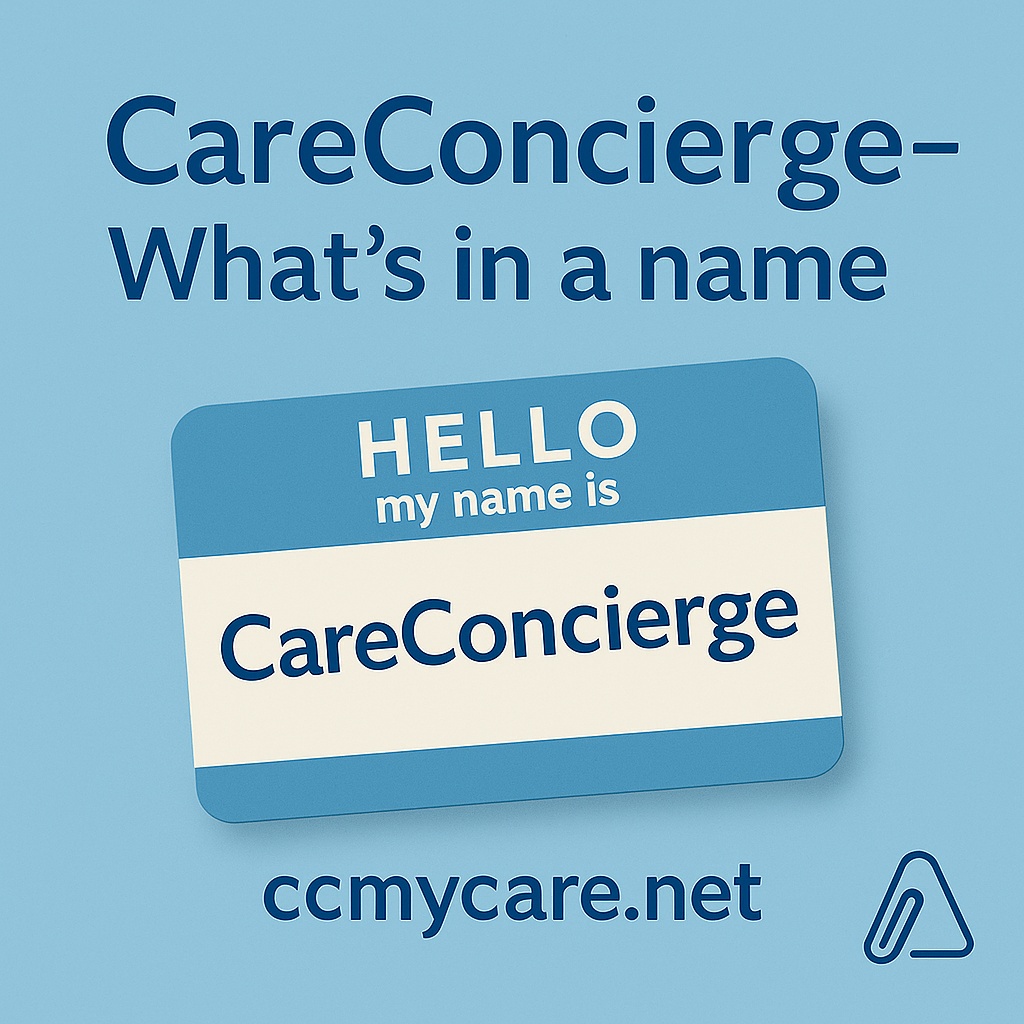 CareConcierge – What’s in a name